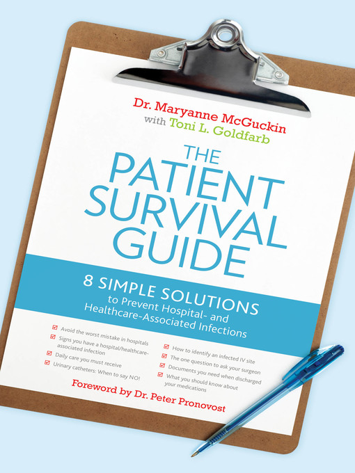 Title details for The Patient Survival Guide by Toni L. Goldfarb - Available